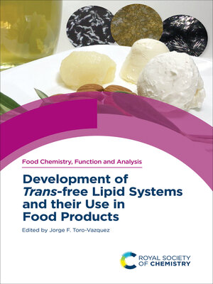 cover image of Development of Trans-free Lipid Systems and their Use in Food Products
